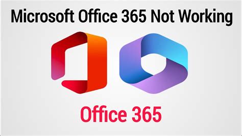 microsoft 365 not working